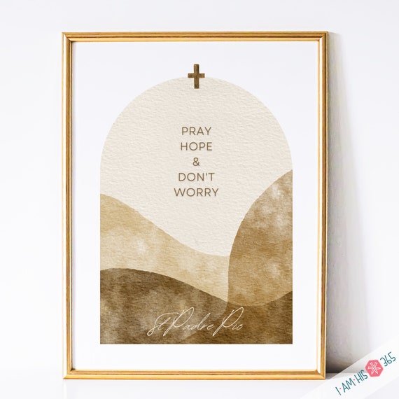 St Padre Pio Catholic Quote Art Print: Watercolor Saint (PDF Digital Print)