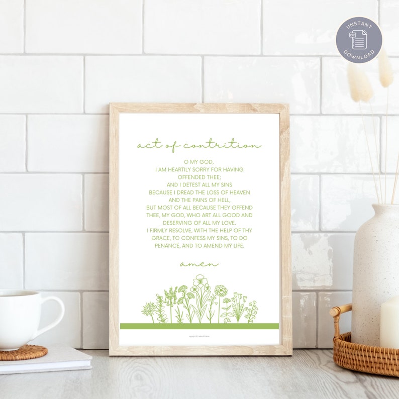 May include: Printable wall art featuring a green text version of the Act of Contrition prayer with a green floral border at the bottom.