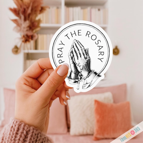 Catholic Sticker Decal: Pray the Rosary Quote Sticker for Laptop, Car, Water bottle | Kiss-Cut Vinyl Decal | Religious Sticker