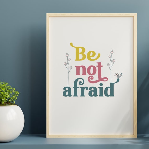 Printable Catholic Wall Art Print - Be Not Afraid - Traditional Catholic Digital Download - Scripture Quote