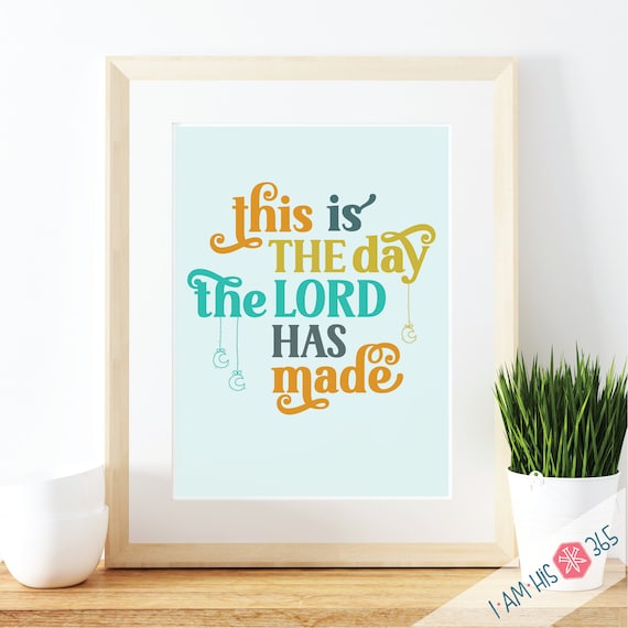 Printable Catholic Wall Art Print - This is the Day the Lord Has Made - Traditional Catholic Digital Download - Scripture Quote