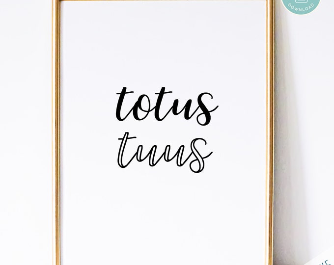 Catholic Art Print | Totus Tuus Prayer Print - Catholic Prayer Printable Christian Print PDF Download