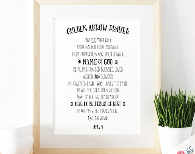 Golden Arrow Prayer  Art Print - 8.5x11 Printable Catholic Scripture Art Print PDF Instant Digital Download - Catholic Bible Verse