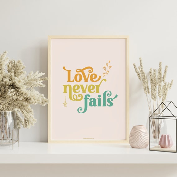 Printable Catholic Wall Art Print - Love Never Fails - Traditional Catholic Digital Download - Scripture Quote