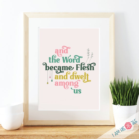 Printable Catholic Wall Art Print - The Word Became Flesh - Traditional Catholic Digital Download - Scripture Quote