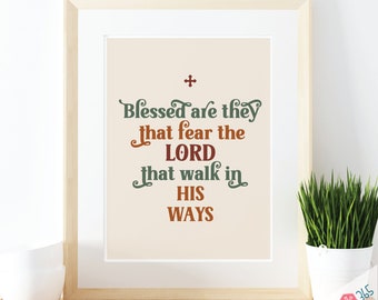 Printable Catholic Wall Art - Blessed Are They That Fear the Lord - Traditional Catholic Scripture Art - Bible Verse - Digital Download