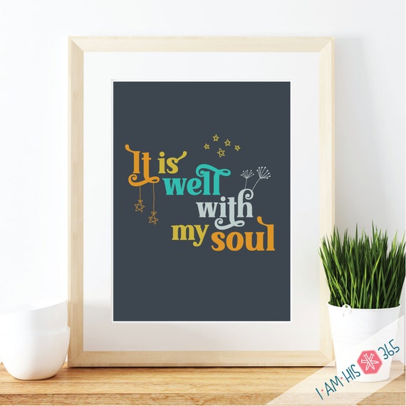 Printable Catholic Wall Art Print - It is Well With My Soul - Traditional Catholic Digital Download - Scripture Quote