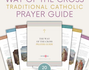 Stations of the Cross Prayer Guide | Printable Traditional Catholic Way of the Cross Prayer Bundle for Lent and Easter | Liturgical Living