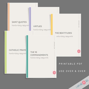 May include: Printable PDF sheets with handwriting copywork for Catholic prayers, the Ten Commandments, virtues, saint quotes, and the Beatitudes. Each sheet has a different color border and a snowflake design.