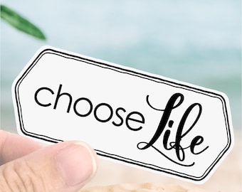 Choose Life Pro Life Sticker - Pro Life Decal - Walk for Life - ProLife Sticker - Water Bottle Decal - Laptop Decal Sticker- Bike Sticker