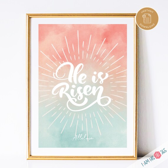 Easter Art Print | He is Risen Printable | Christian Easter Art | Instant Download | PDF Printable Easter Art | Resurrection | Easter Basket