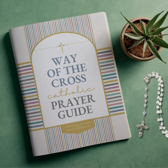 Way of the Cross Catholic Prayer Booklet for Lent and Easter | Stations of the Cross | Sabat Mater | Scripture | Traditional Meditations