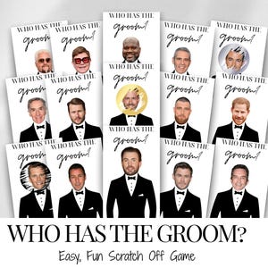 Printed Bridal Shower Game Who Has The Groom Scratch Off | Bachelorette Party Game | Celebrity and Groom Edition | Wedding Party Fun
