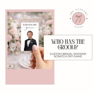 Printed Bridal Shower Game Who Has The Groom Scratch Off | Bachelorette Party Game | Celebrity and Groom Edition | Wedding Party Fun image 9
