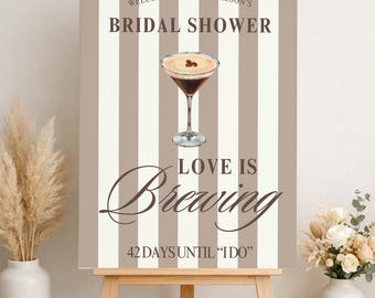 Love is Brewing Espresso Martini Bridal Shower Welcome Sign Canva Template - Coffee Espresso Martini Themed Bridal Shower