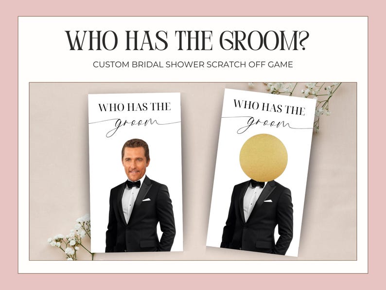 Printed Bridal Shower Game Who Has The Groom Scratch Off | Bachelorette Party Game | Celebrity and Groom Edition | Wedding Party Fun image 1