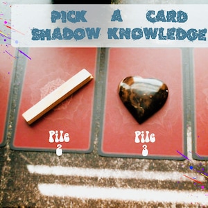Pick A Card *Shadow Knowledge*