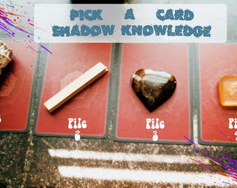 Pick A Card *Shadow Knowledge*
