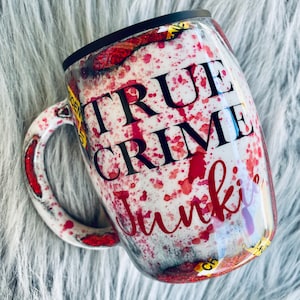 True Crime Junkie Coffee Tumbler, Glitter Coffee Mug Tumbler, True Crime Mug