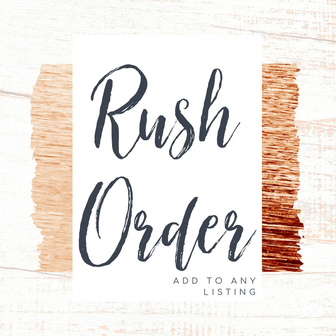 Rush Order