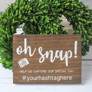 Hashtag Wedding Sign | Oh Snap Wedding Sign | Help Us Capture the Love Wedding Wood Sign | Custom Instagram Sign | Wedding Hashtag Sign