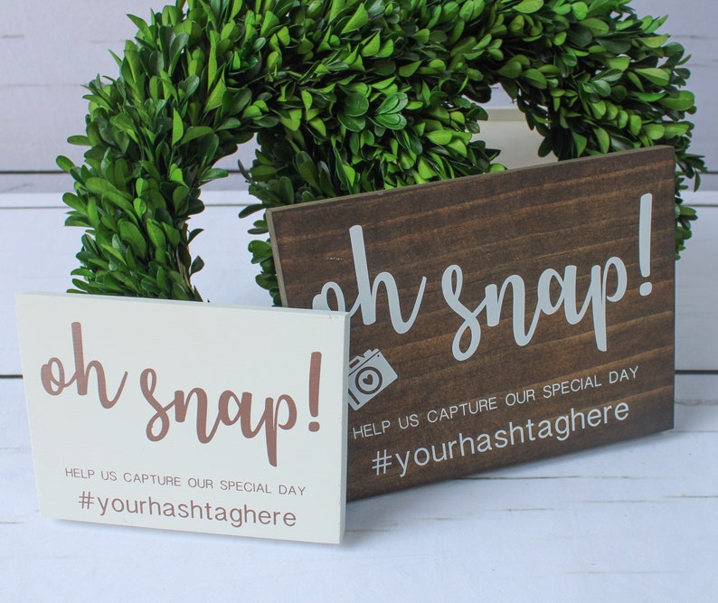 Hashtag Wedding Sign | Oh Snap Wedding Sign | Help Us Capture the Love ...