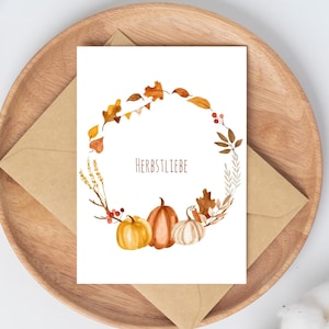 Karte Herbstliebe Herbstkranz & Kürbis Grußkarte Glückwunschkarte Geburtstag Geschenkidee Dankeskarte Geburtstagskarte, Herbstdeko DIN A6