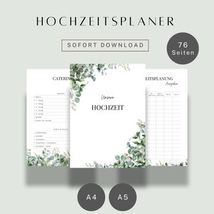 Pode incluir: Um planeador de casamento com um design floral com folhas de eucalipto. O planeador tem 76 p&aacute;ginas e est&aacute; dispon&iacute;vel para download nos tamanhos A4 e A5. O texto na capa diz "Hochzeitsplaner" e "Unsere Hochzeit".