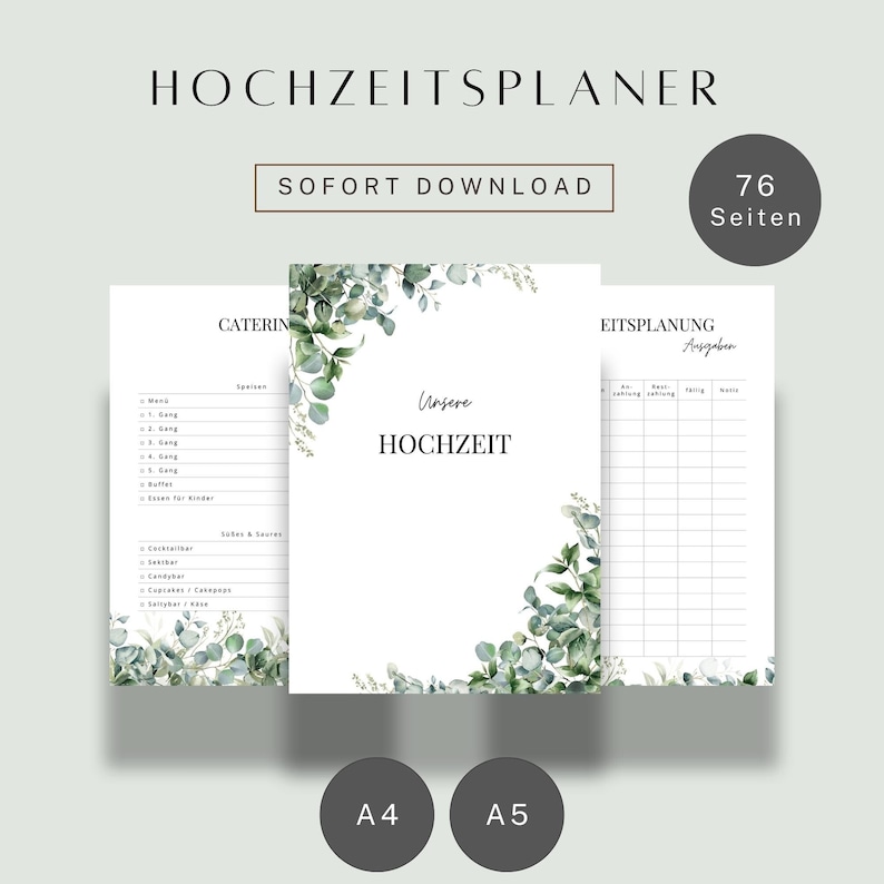 Pode incluir: Um planeador de casamento com um design floral com folhas de eucalipto. O planeador tem 76 p&aacute;ginas e est&aacute; dispon&iacute;vel para download nos tamanhos A4 e A5. O texto na capa diz "Hochzeitsplaner" e "Unsere Hochzeit".