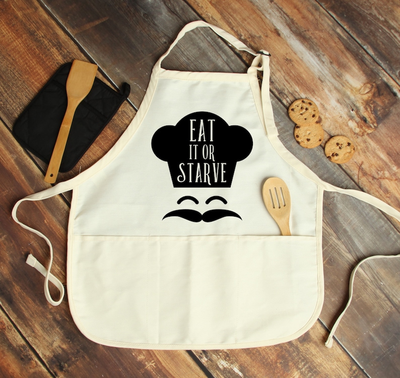 Download Eat it Or starve SVG/PNG/JPG Apron sayings Apron sayings | Etsy