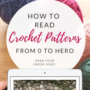 How to Read Crochet Patterns ebook, learn to read crochet pattern, beginner guide to crochet, gauge, ease, abbreviations, step by step image 1