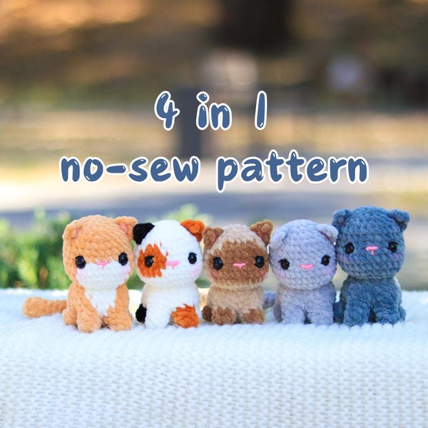 No Sew Kitten Crochet Pattern, No Sew Amigurumi, Crochet Plushie Cat - 4 in 1 PDF PATTERN