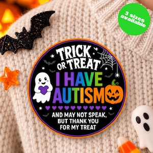 I Have Autism Trick or Treat Pin, Halloween Badge for Kids, Non Speaking Autism Button, Sensory Friendly Trick or Treater
