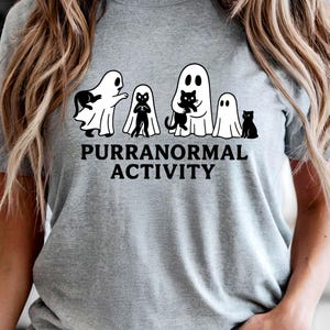 Funny Ghost Cat Shirt, Purranormal Activity Halloween Tee, Scary Cat Lover T-Shirt, Spooky Season Gift, Halloween Gift, Halloween T-Shirt