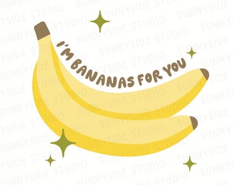 I'm Bananas For You Sticker - Descarga instantánea, descarga digital, svg, eps, ai, png y archivos jpg incluidos!