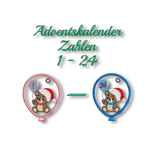 Könnte beinhalten: Ein Stickdesign mit zwei Teddybären mit Weihnachtsmützen in Ballonformen. Der Text "Adventskalender Zahlen 1-24" steht in grüner Schrift über den Ballons. Ein Ballon ist rosa, der andere blau.