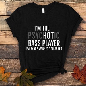 Im The Hot Bass Player Shirt, Bass Player Shirt, Bass Player Tshirt, Bass Player Gifts, Bass Guitar Shirt, Bassist Gift