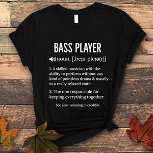Bassspieler Definition Shirt, Bassspieler Shirt, Bassspieler Tshirt, Bassspieler Geschenke, Bass Gitarre Shirt, Bassist Geschenk