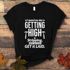 Funny roofing best sale shirts