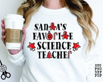 Science Teacher Christmas Shirt SVG|PNG|DXF|pdf clip art digital download graphic cut file| Santa's Favorite