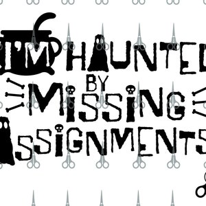 Grappige leraar Halloween Shirt SVG|PNG| DXF|pdf clip art digitale download grafisch gesneden bestand Achtervolgd door ontbrekende opdrachten afbeelding 3