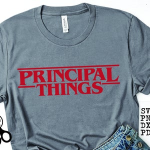 Principal Things Funny Shirt Gift SVG|PNG|DXF|pdf clip art cyfrowy plik do pobrania grafiki do cięcia