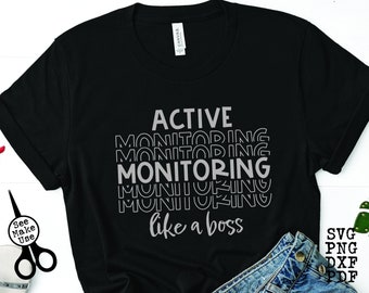 Testing Teacher Shirt SVG|PNG|DXF|pdf clip art digital download graphic cut file| Active Monitoring Like A Boss