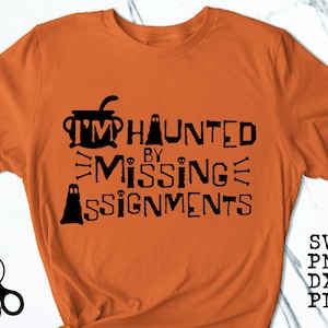 Grappige leraar Halloween Shirt SVG|PNG| DXF|pdf clip art digitale download grafisch gesneden bestand Achtervolgd door ontbrekende opdrachten afbeelding 1