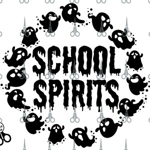 May include: Black and white graphic design featuring a circle of ghosts with the text "SCHOOL SPIRITS" in a dripping font.