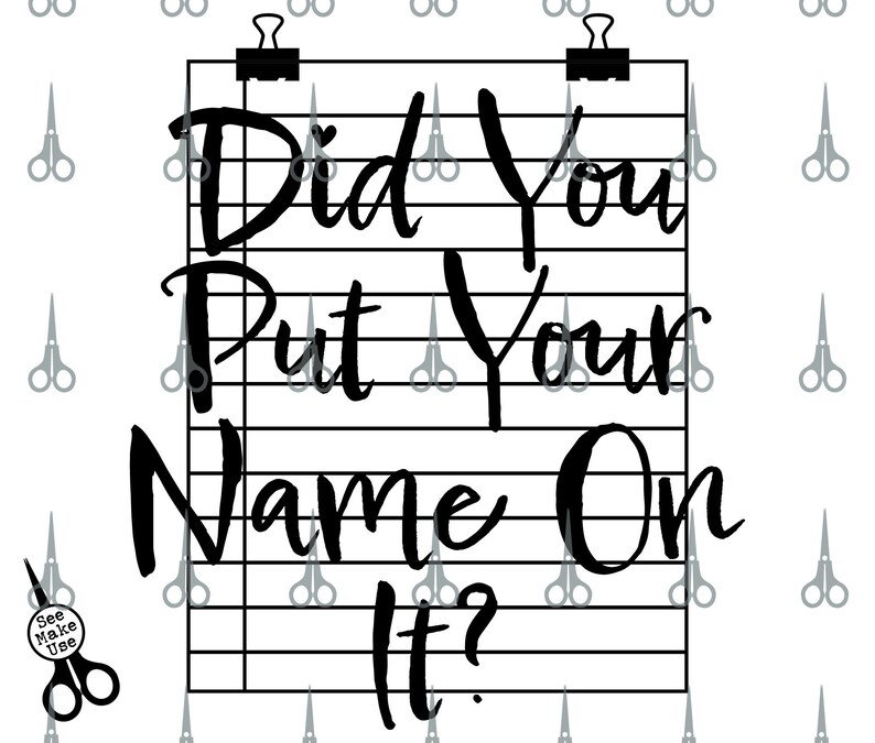 Pode incluir: Texto preto e branco em um fundo de papel pautado. O texto diz "Did you put your name on it?"