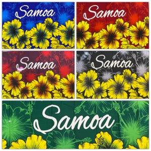 May include: Five different fabric swatches with a floral pattern and the word "Samoa" printed on each. The fabrics are blue, red, maroon, black, and green.
