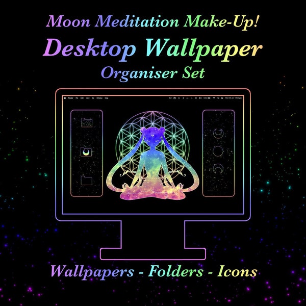 Moon Meditation Make-UP! Sailor Moon Desktop Theme Organiser Set With Icons