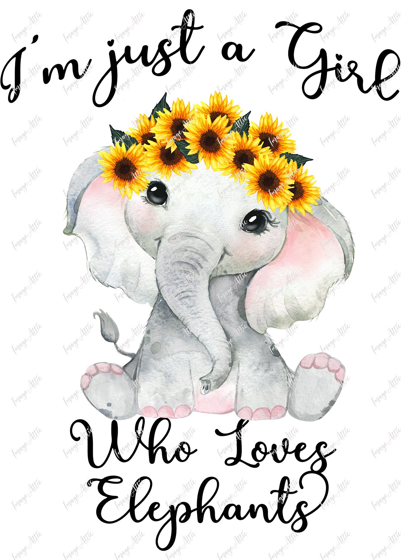 Just a Girl Who Loves Elephants and Sunflowers Digital Image Etsy