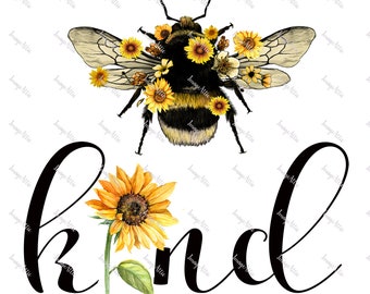 Bee Kind - Digital Image Instant Download, PNG, Sublimation Grafiken - 74002